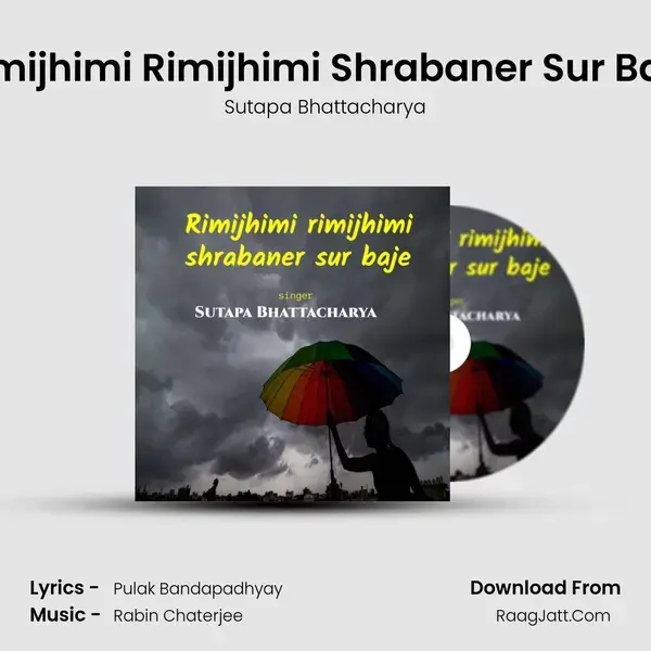 Rimijhimi Rimijhimi Shrabaner Sur Baje mp3 song