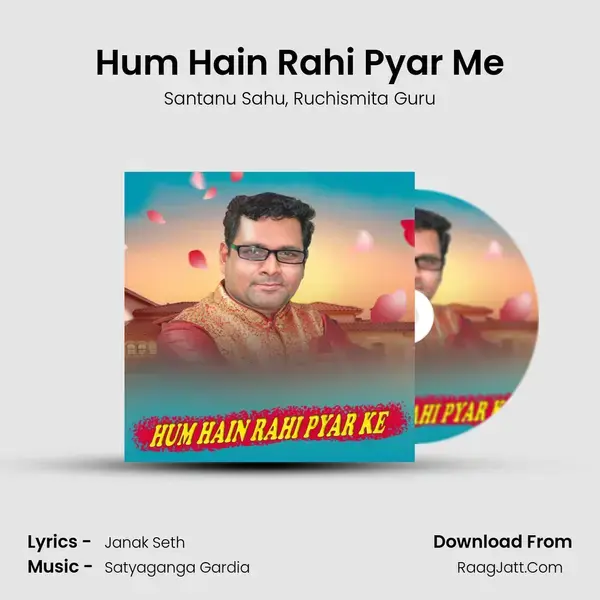 Hum Hain Rahi Pyar Me mp3 song