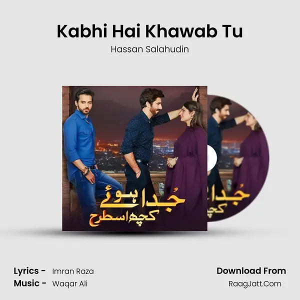 Kabhi Hai Khawab Tu mp3 song