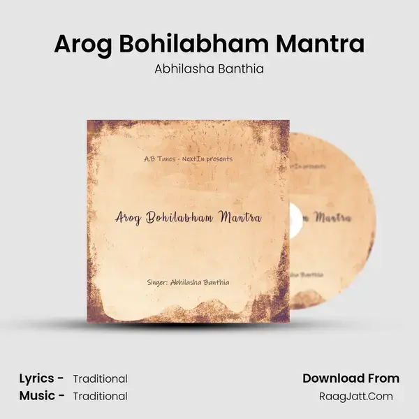 Arog Bohilabham Mantra mp3 song