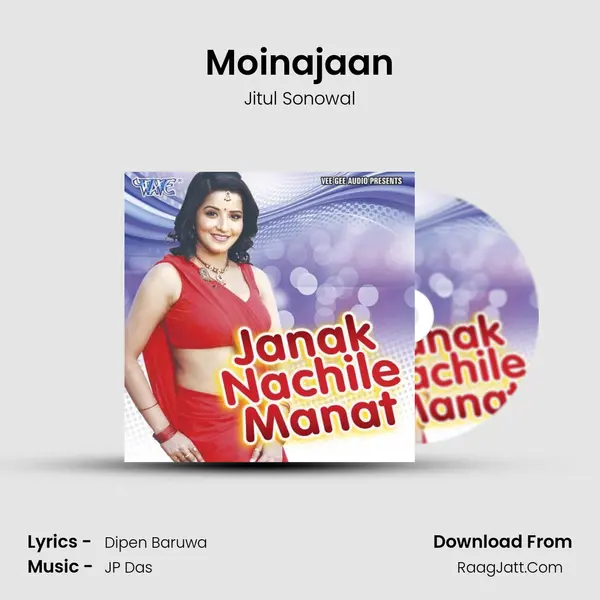 Moinajaan Song mp3 | Jitul Sonowal