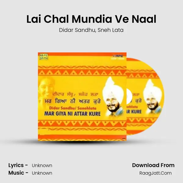 Lai Chal Mundia Ve Naal Song mp3 | Didar Sandhu