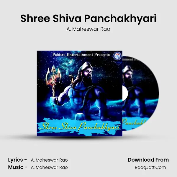 Shree Shiva Panchakhyari - A. Maheswar Rao