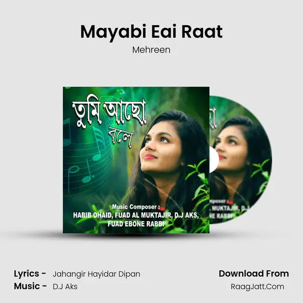 Mayabi Eai Raat Song mp3 | Mehreen