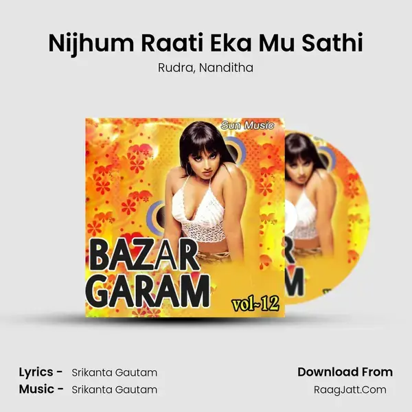 Nijhum Raati Eka Mu Sathi Song mp3 | Rudra