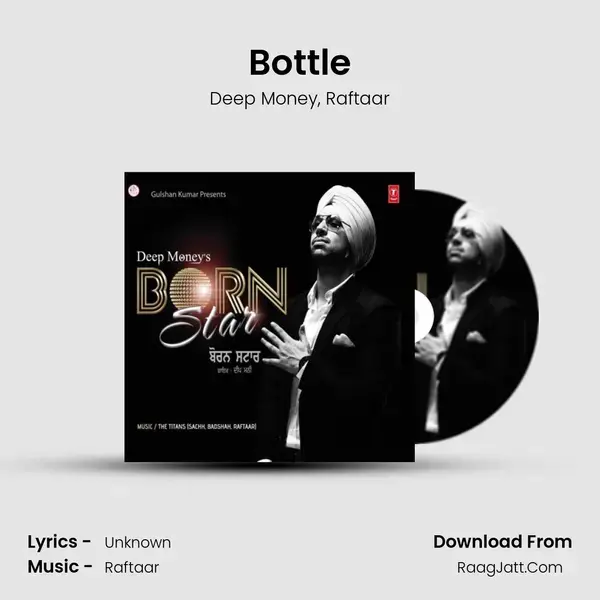 Bottle Song mp3 | Deep Money