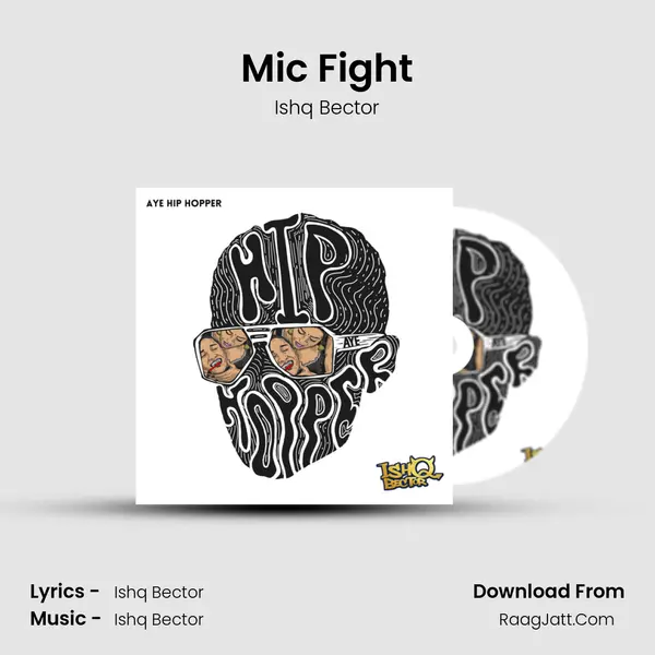 Mic Fight Song mp3 | Ishq Bector