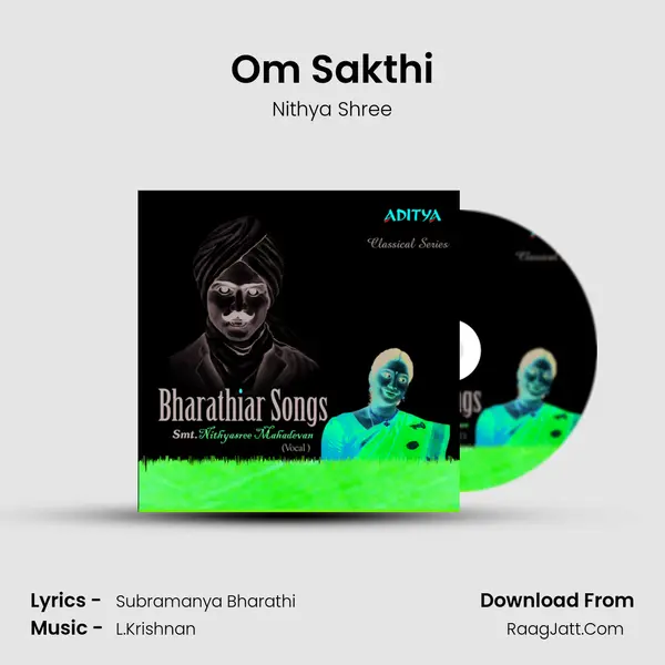 Om Sakthi Song mp3 | Nithya Shree