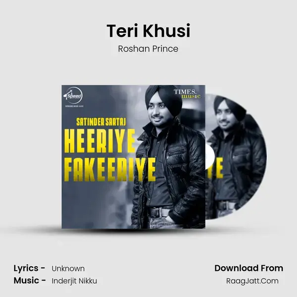 Teri Khusi Song mp3 | Roshan Prince