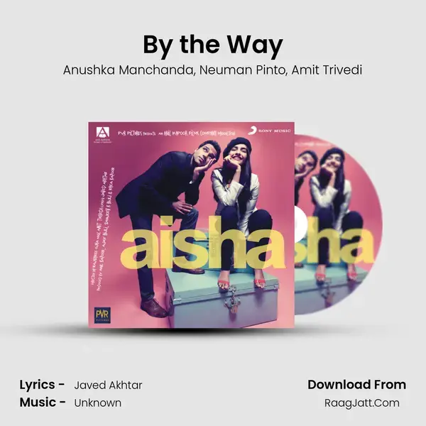 By the Way Song mp3 | Anushka Manchanda