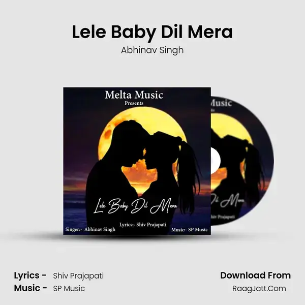 Lele Baby Dil Mera mp3 song