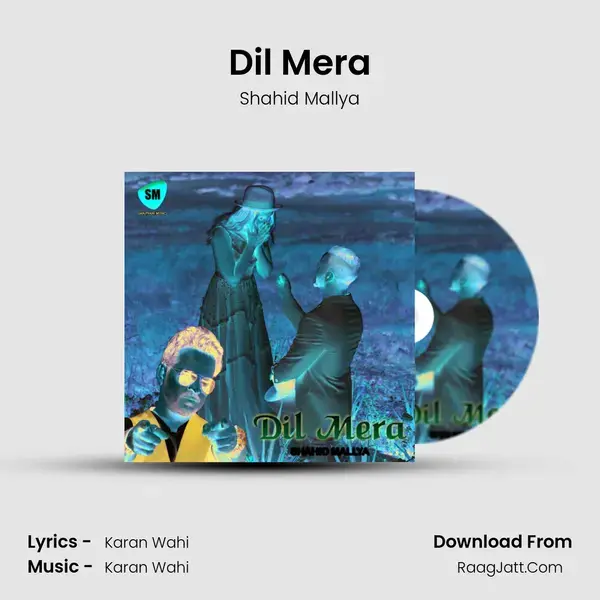 Dil Mera mp3 song