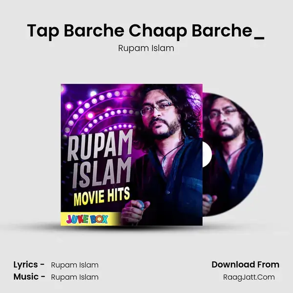 Tap Barche Chaap Barche_(FromPromotion) mp3 song