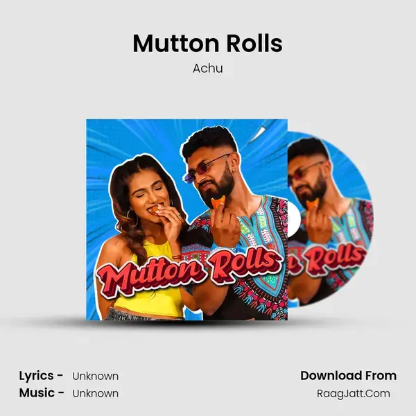 Mutton Rolls mp3 song