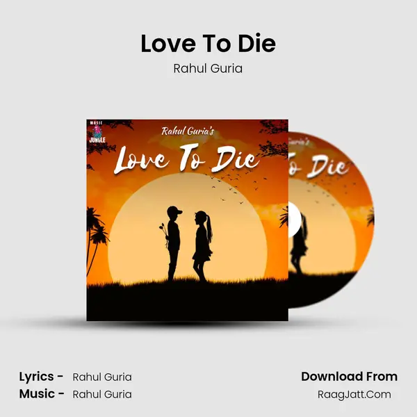 Love To Die mp3 song