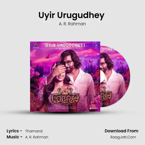 Uyir Urugudhey (From Cobra) mp3 song