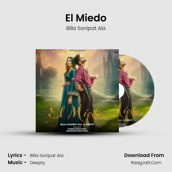 El Miedo - Billa Sonipat Ala