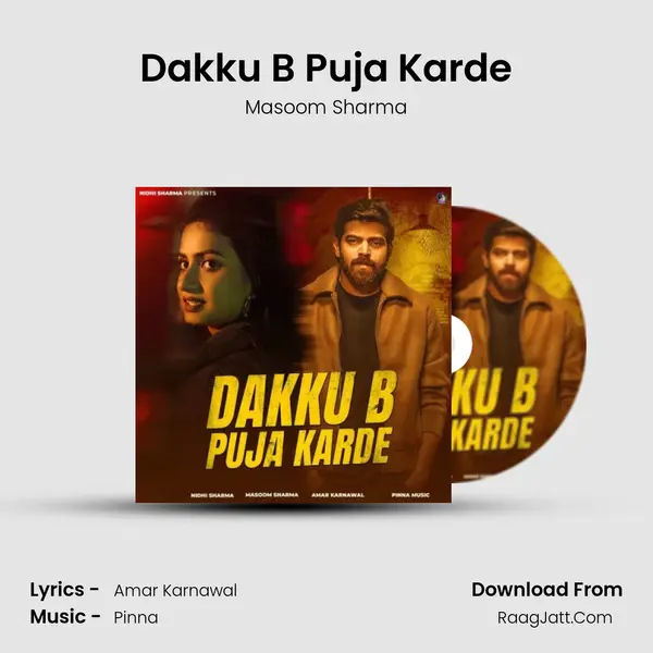 Dakku B Puja Karde mp3 song