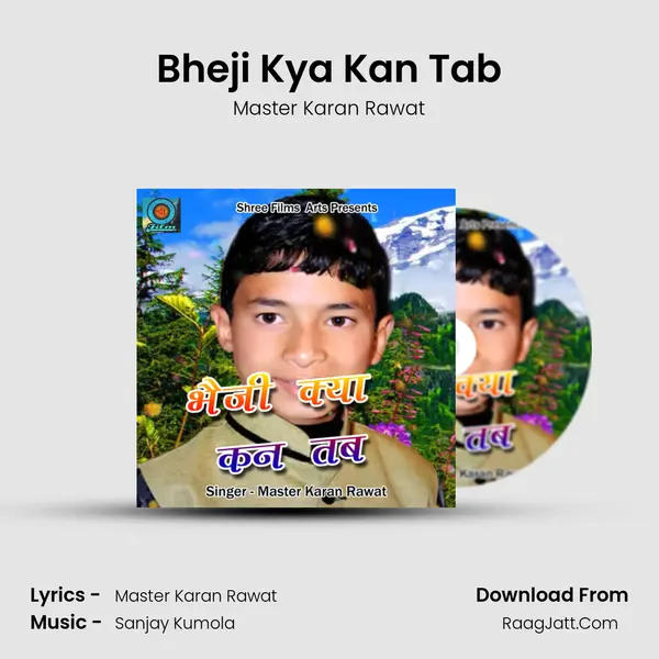 Bheji Kya Kan Tab mp3 song