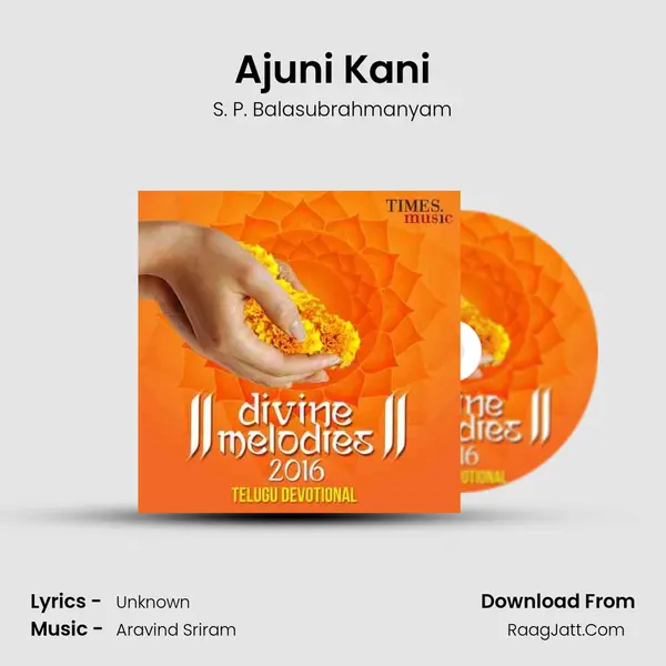 Ajuni Kani mp3 song