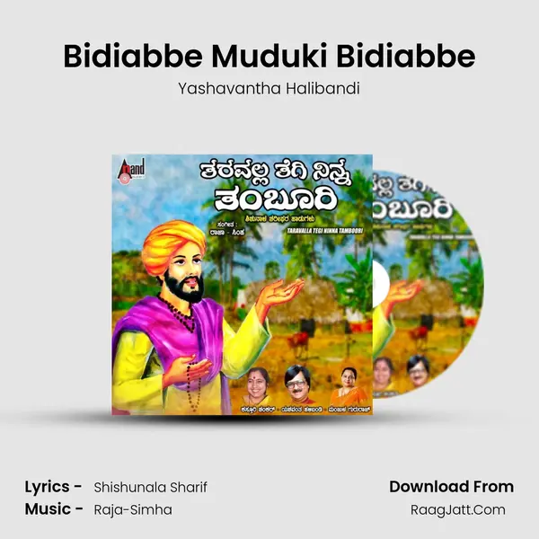 Bidiabbe Muduki Bidiabbe mp3 song