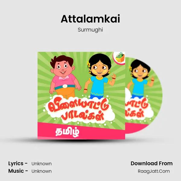 Attalamkai Song mp3 | Surmughi