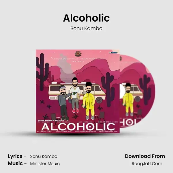 Alcoholic Song mp3 | Sonu Kambo