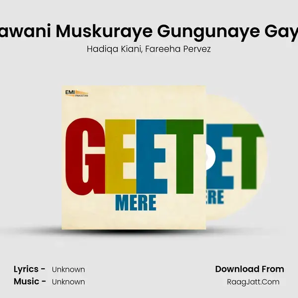 Jawani Muskuraye Gungunaye Gaye mp3 song