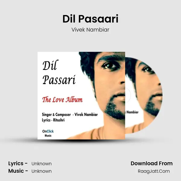 Dil Pasaari Song mp3 | Vivek Nambiar