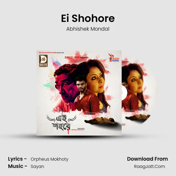 Ei Shohore Song mp3 | Abhishek Mondal