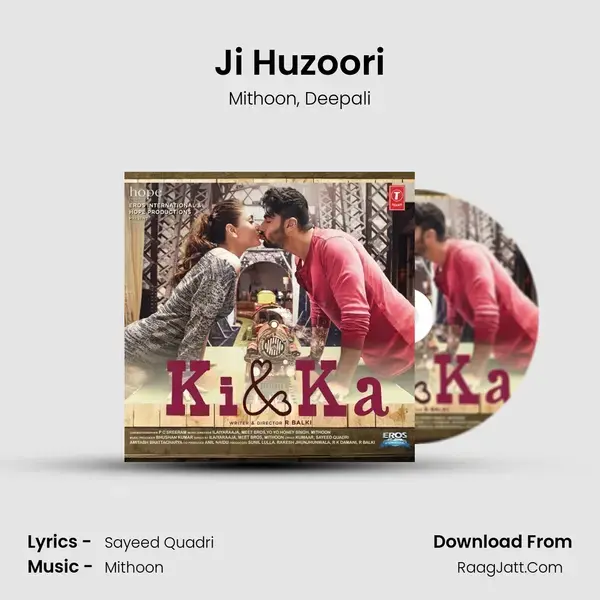 Ji Huzoori Song mp3 | Mithoon