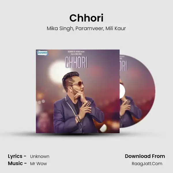 Chhori Song mp3 | Mika Singh