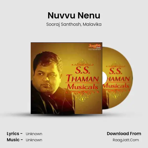 Nuvvu Nenu Song mp3 | Sooraj Santhosh