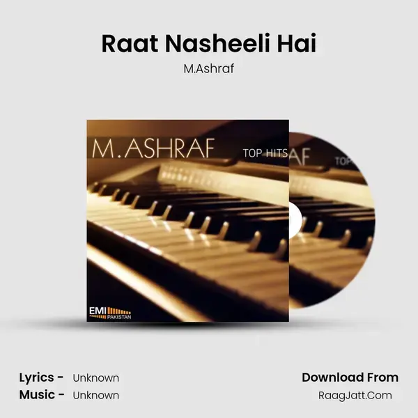 Raat Nasheeli Hai Song mp3 | M.Ashraf