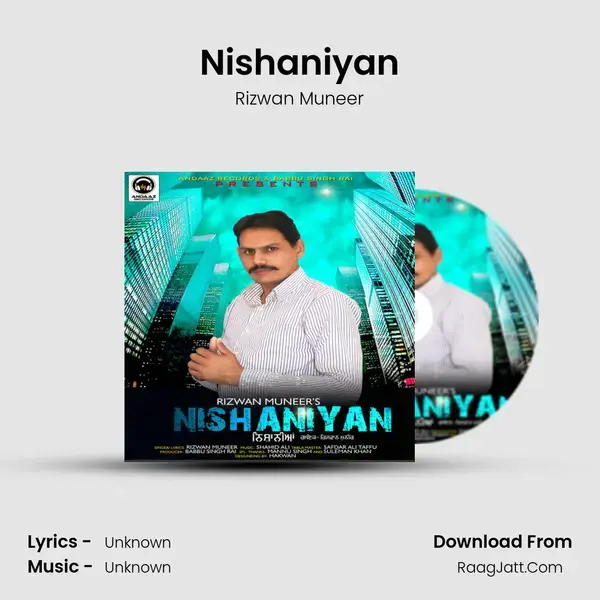 Nishaniyan Song mp3 | Rizwan Muneer