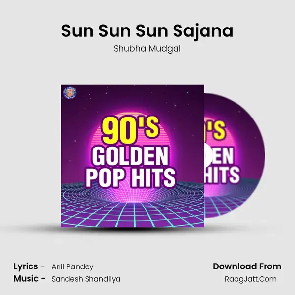 Sun Sun Sun Sajana mp3 song