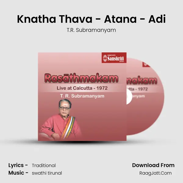 Knatha Thava - Atana - Adi Song mp3 | T.R. Subramanyam