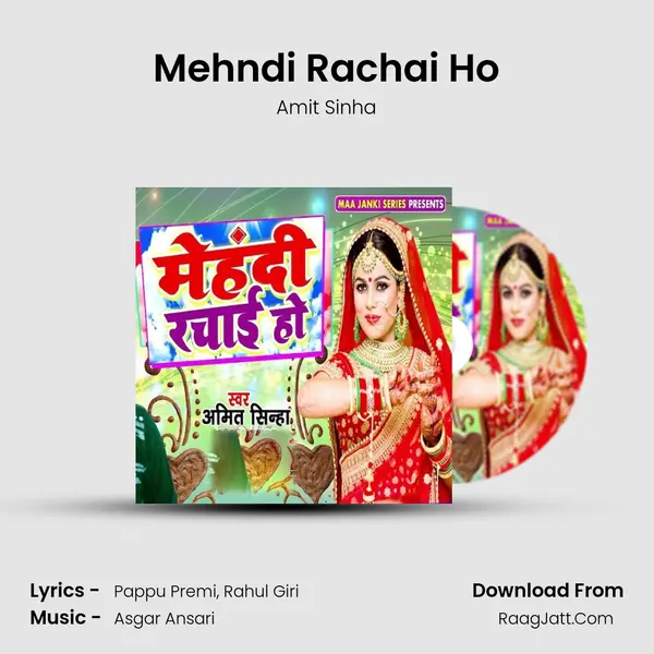 Mehndi Rachai Ho - Amit Sinha