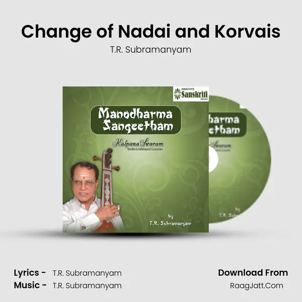 Change of Nadai and Korvais mp3 song