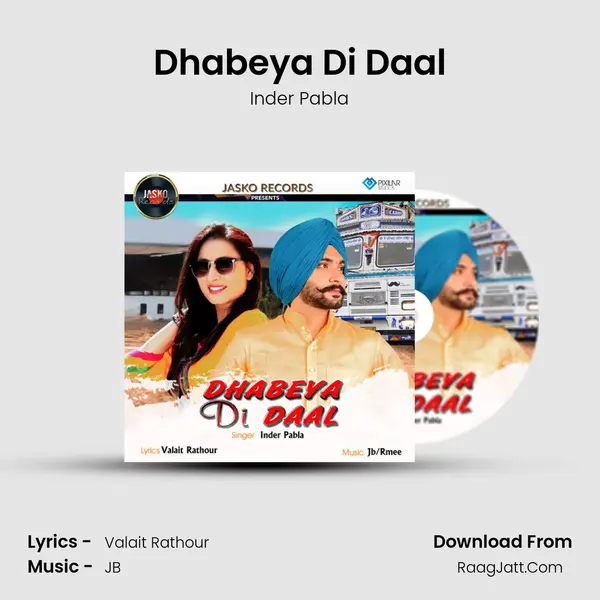 Dhabeya Di Daal mp3 song