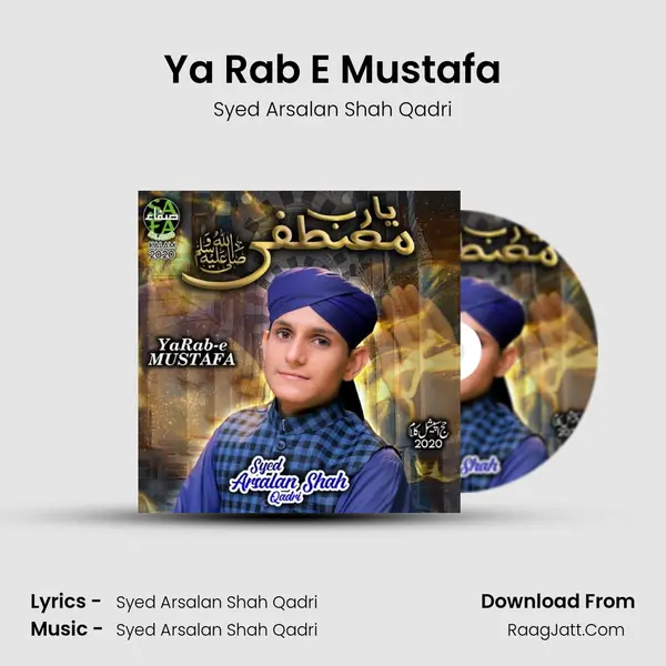 Ya Rab E Mustafa mp3 song