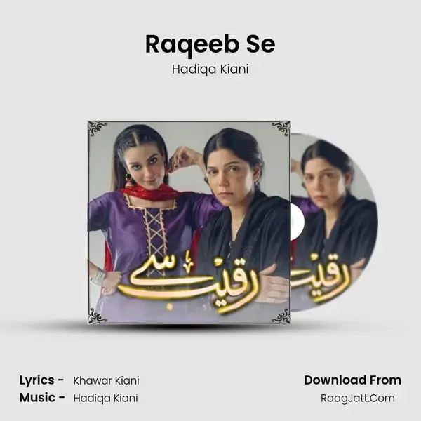 Raqeeb Se mp3 song