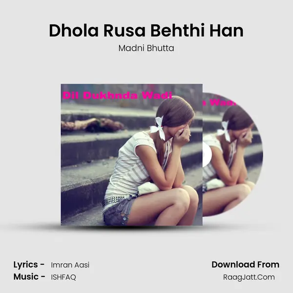 Dhola Rusa Behthi Han mp3 song