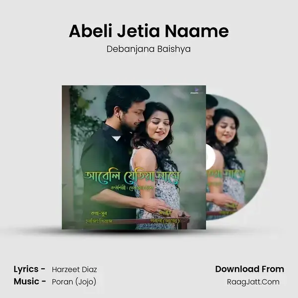 Abeli Jetia Naame mp3 song