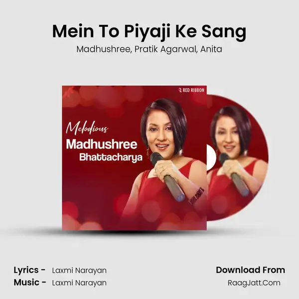 Mein To Piyaji Ke Sang mp3 song