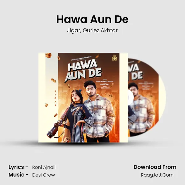 Hawa Aun De Song mp3 | Jigar