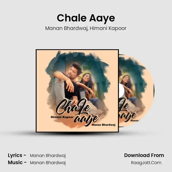 Chale Aaye mp3 song