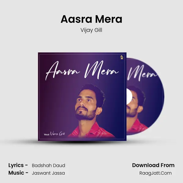 Aasra Mera Song mp3 | Vijay Gill