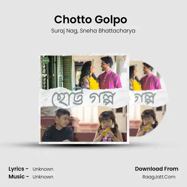 Chotto Golpo  (feat. Sneha Bhattacharya) mp3 song