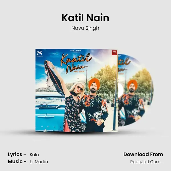 Katil Nain mp3 song